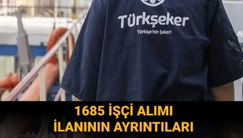 Türkiye Şeker Fabrikaları İşçi Alımıyla İlgili Tüm Detaylar ve Başvuru Rehberi
