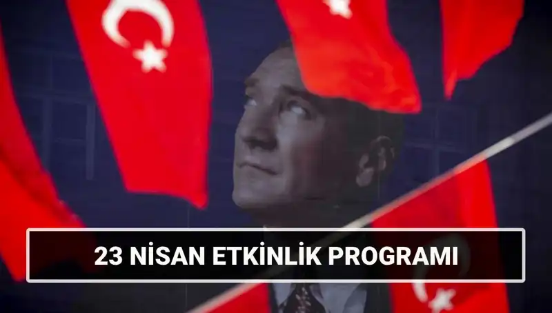 2025’te 23 Nisan’da Hangi Etkinlikler Sizi Bekliyor?