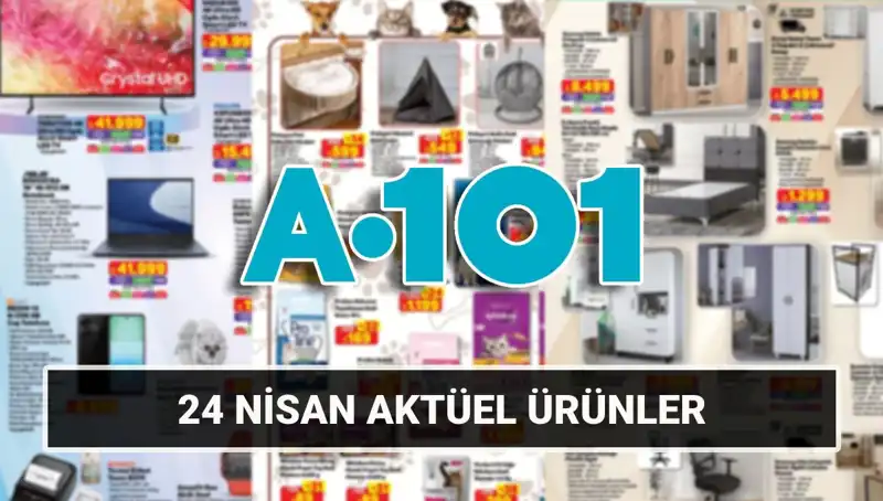 A101’de 24 Nisan Fırsatları! Ev Gereçlerinden Beyaz Eşyaya Her Şey Satışta