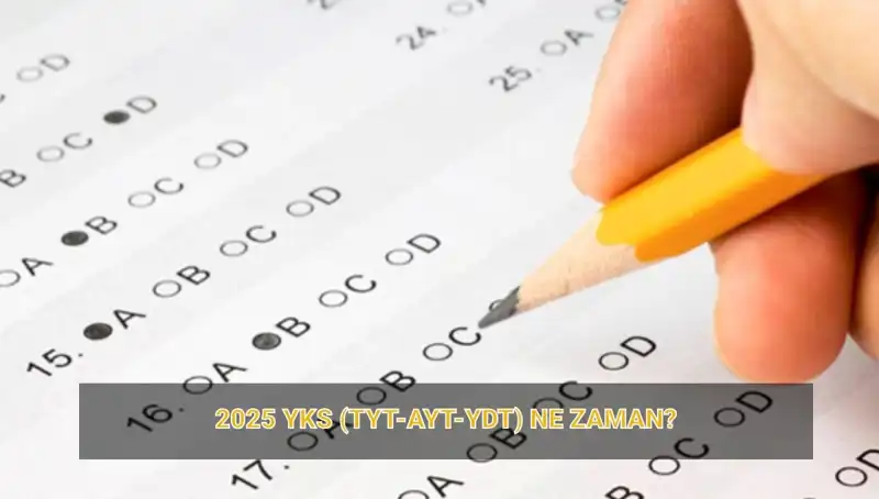 2025 YKS'ye Kaç Gün Kaldı? Sınav ve Sonuç Tarihleri Açıklandı