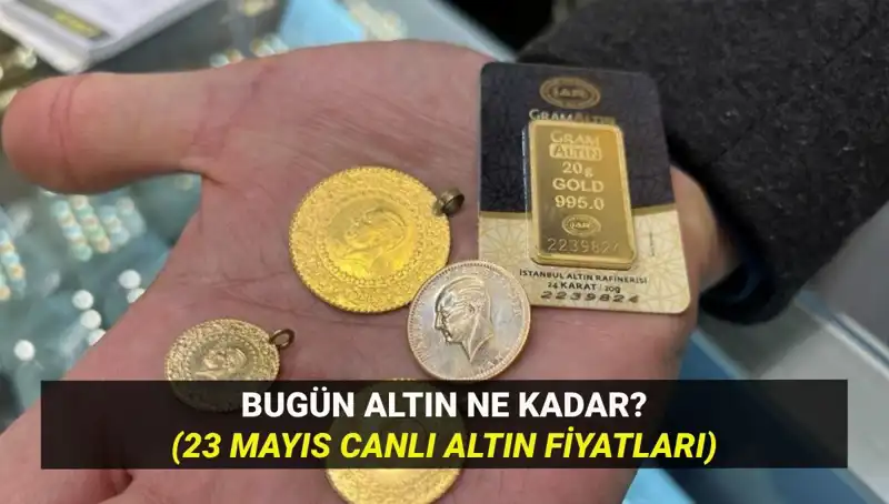 23 Mayıs Altın Fiyatları: Yükseliyor mu, Düşüyor mu? Güncel Durumu İnceliyoruz!