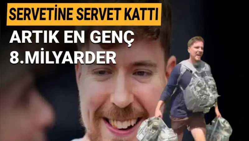 Youtuber MrBeast, 1 Milyar Dolarla En Genç Milyarder Olma Unvanını Kazandı