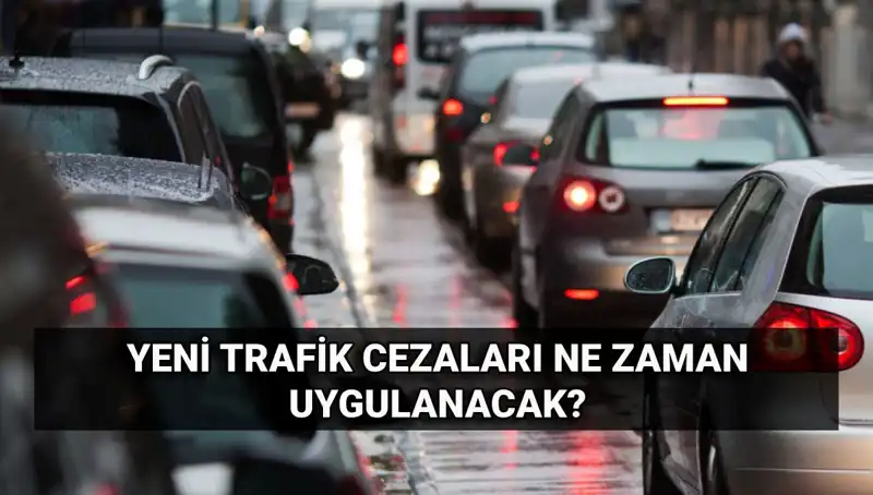 2025 Yılı Trafik Cezaları İçin Tarih Verildi! Zam Oranları Neler?