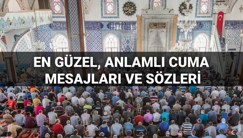 2025 İçin En Güzel Cuma Mesajları ve Duaları