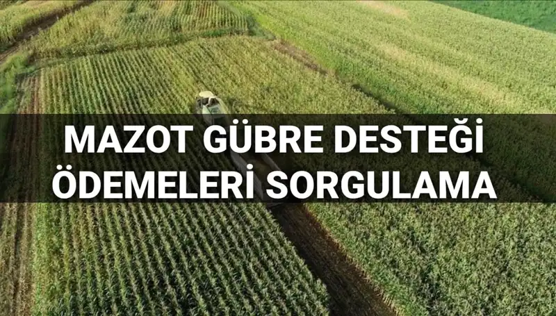 Mazot ve Gübre Desteği Ödeme Tarihleri Mart 2025: Çiftçileri Neler Bekliyor?